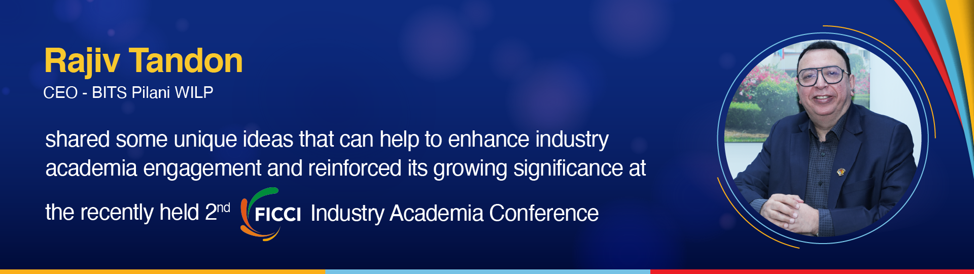 Rajiv Tandon, CEO - BITS Pilani WILP | 2nd FICCI Industry Academia Conference 2023